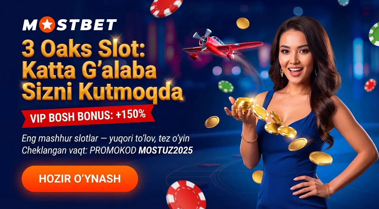 3 Oaks Slot O'zbekiston – Mashhur Slotlar va Bonuslar