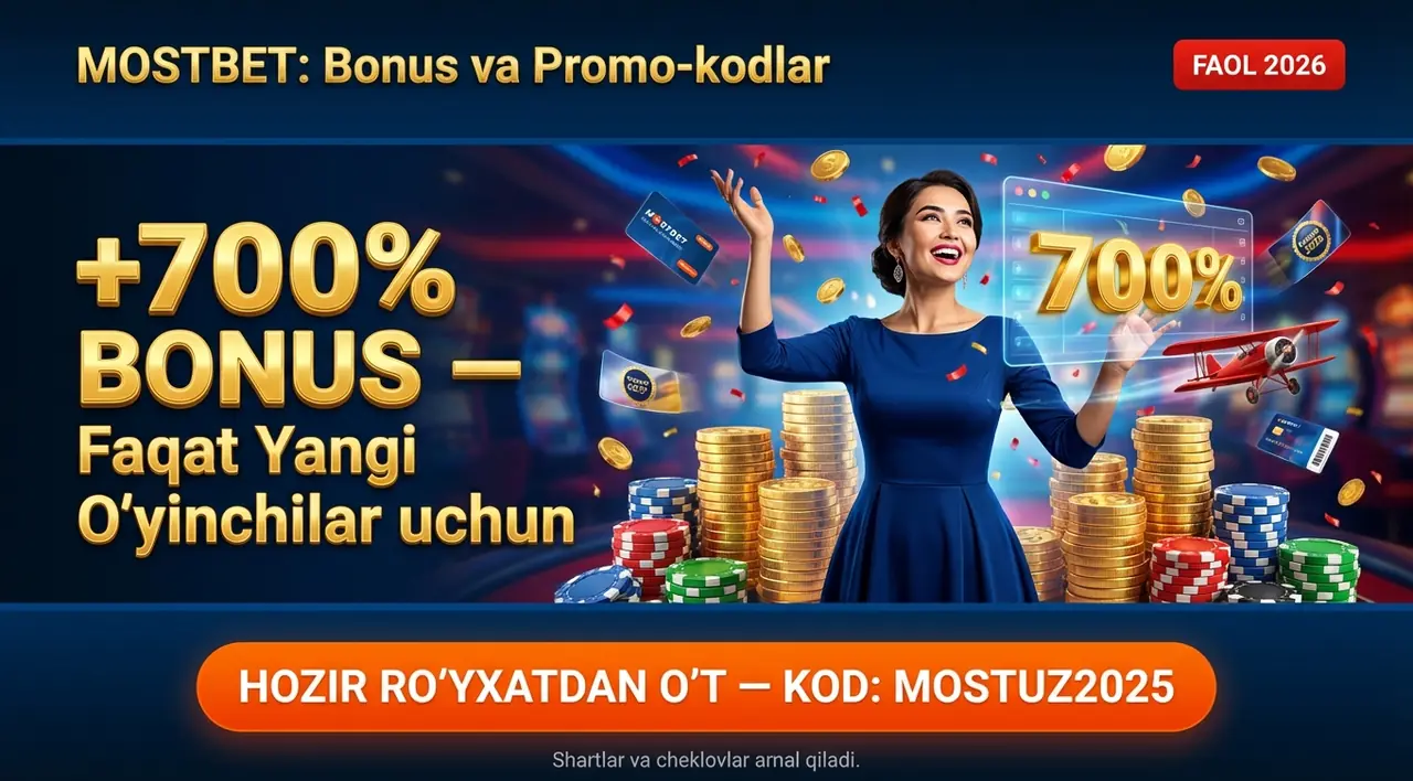 Mostbet Promokod 2026: Bonuslar va Promo-kodlar