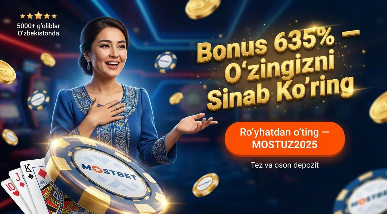 MOSTBET Қазино — Ўзбекистон Учун Онлайн Казино
